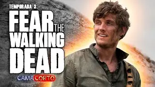 FEAR The Walking Dead - Temporada 3 | Resumen Completo