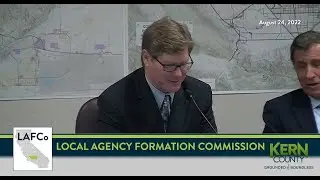 Kern County Local Agency Formation Commission (LAFCo), August 24, 2022
