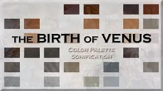 The Birth of Venus | Color Palette Sonification