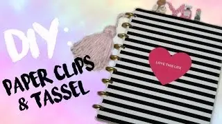 DIY: Planner Paper Clips and Stickers