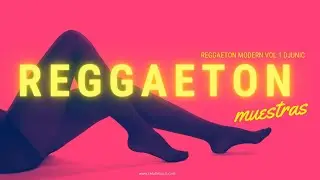 (DEMO) Reggaeton Modern Vol.1 2020 MUESTRA 1