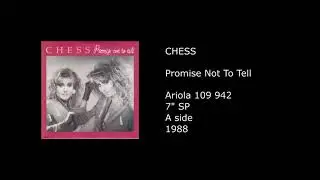 CHESS - Promise Not To Tell - 1988