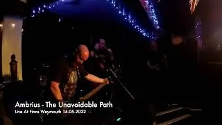 Ambrius - The Unavoidable Path Live At Finns Weymouth