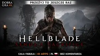 HELLBLADE SENUA'S SACRIFICE - FABUŁA Z GRY (CAŁA HISTORIA) NAPISY PL 4K 60FPS