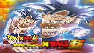 Dragon Ball Super - Ultimate Battle / Soundtrack Cap 130 Version/Official Guitar