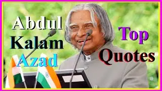 Discover Abdul Kalam Azad's TOP 10 Life Changing Quotes
