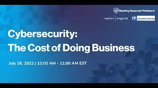 Cybersecurity:  The Cost of Doing Business