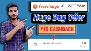 🔥Rs.15 Cashback For All | Freecharge Huge Bug | Cashback Offer Today |