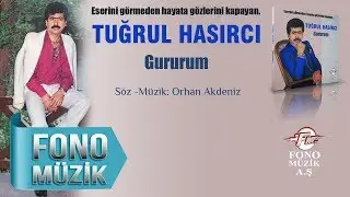 Tuğrul Hasırcı - Gururum (Official Audio)