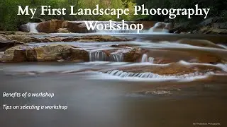 Waterfall Photography | West Virginia | A landscape photography workshop