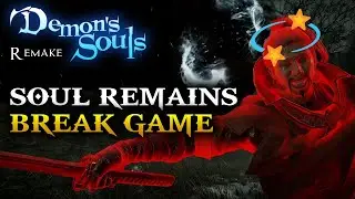 Demon's Souls PS5 - Soul Remains Break the Game! (NEW)