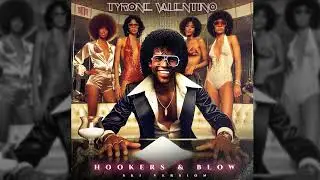 Tyrone Valentino - Hookers & Blow (Ski Version) (1983) (Unreleased)