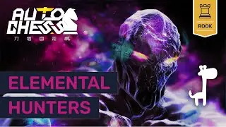 ELEMENTAL HUNTERS Dota Auto Chess AMAZING Early Game Strategy | High Rank Replay