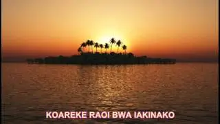 KOAREKE RAOI BWA IAKINAKO BY BATA TEINAMATI