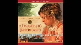 Daughter's Inheritance by Judith Miller | Full Audiobook