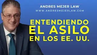 El Asilo en lo Estados Unidos