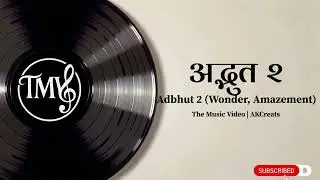 RAS | अद्भुत २ | ADBHUT 2 | THE MUSIC VIDEO | AKCreats | Akash Chikorde