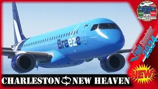 🔥Flying REAL Breeze Airways Ops 🩵 FSS E195 | Charleston ➡️ New Haven LIVE | #msfs2024