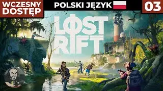 Lost Rift PL #3 - Wprowadzone ekspedycje PVE! - Gameplay PL
