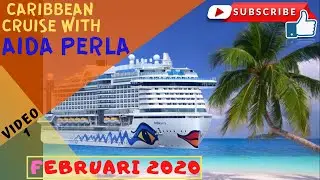 AIDAperla Caribbean Cruise 1