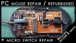 PC mouse Repair / refurbished + repairing microswitch