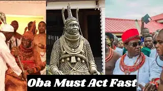 Oba of Benin Must Act Now to Save the Benin Kingdom