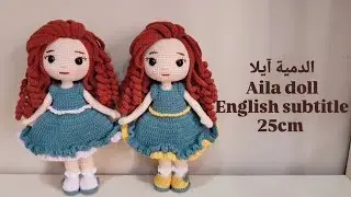 دميه ايلا اميجرومي  Aila doll crochet | الفستان.الحذاء🇬🇧 #amigurumicrochet English subtitle