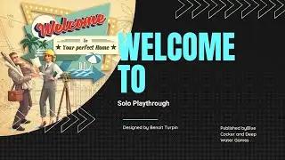 Welcome To Solo Playthrough