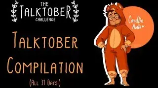 Talktober Compilation [All 31 characters in 1 video!]