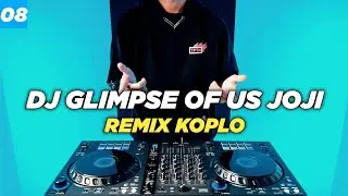 DJ JOJI GLIMPSE OF US REMIX TIKTOK FULL BASS