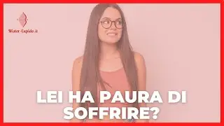 CONQUISTARE UNA RAGAZZA CHE HA PAURA DI INNAMORARSI | Mister Cupido