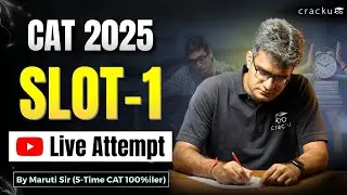 CAT 2025 Slot-1 LIVE ATTEMPT By Maruti Sir (5 Time CAT 100%iler) | CAT 2025 Answers