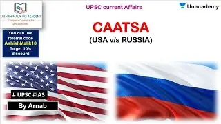 CAATSA [USA vs RUSSIA]  | Current Affairs | UPSC CSE