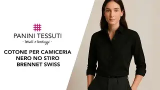 Scopri il Cotone Nero No Stiro Brennet Swiss, un tessuto innovativo per camiceria sartoriale