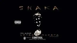 SHAKA - CONTROL
