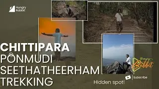 Chittipara &bull; Ponmudi &bull; Seethatheertham &bull; Kattile kada &bull;  Hidden spot &bull;  Trivandrum &bull;