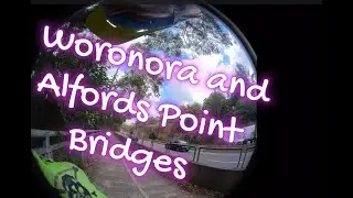 Cycling the Woronora & Alfords Point Bridges