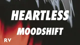 Moodshift - Heartless (Lyrics) ft. Oliver Nelson, Lucas Nord, flyckt