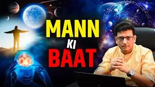 Mann ki Baat: How the Moon Shapes Your Mind & Life Choices in Astrology| Acharya Ganesh