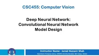 Deep Neural Network: Convolutional Neural Network Model Design