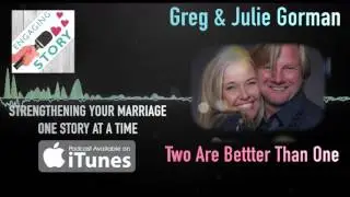 ❤️ 🎤 A Purpose Focused Marriage &ndash; Greg & Julie Gorman
