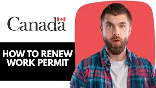 NEW! HOW TO RENEW WORK PERMIT IN CANADA FOR REFUGEE CLAIMANT IN 2025