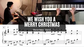 We Wish You A Merry Christmas  - Christmas Carol With Transcribed Piano Sheet Music Tutorial