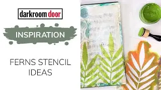 Ferns Stencil Ideas - Art Journaling, Card Making & Scrapbooking