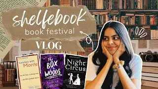VLOG | Shelfebook Book Festival 2022 📚 | Caf&eacute; bookstore vlog & haul (Delhi)