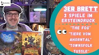 ✌3er Brett - 3 Spiele im Ersteindruck: The Fog, Tiere vom Ahorntal, Townsfolk Tussle 😎