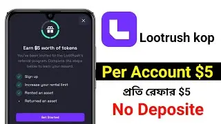 Lootrush Airdrop || $5 All user || No Deposite || প্রতি রেফারে $5 কোপ