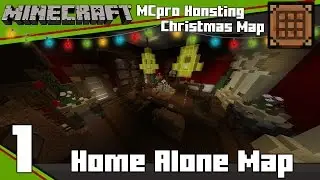 Lets Play Minecraft - Home Alone - Part 1 (McproHosting Christmas Map)