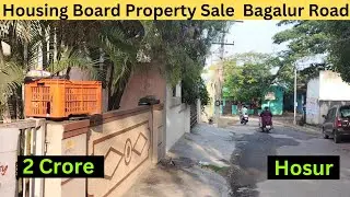 Housing Board Property for Sale in Hosur | Bagalur Road | Best Price Deal