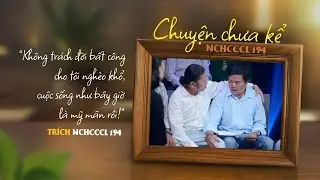 Chuyện chưa kể - NCHCCCL194